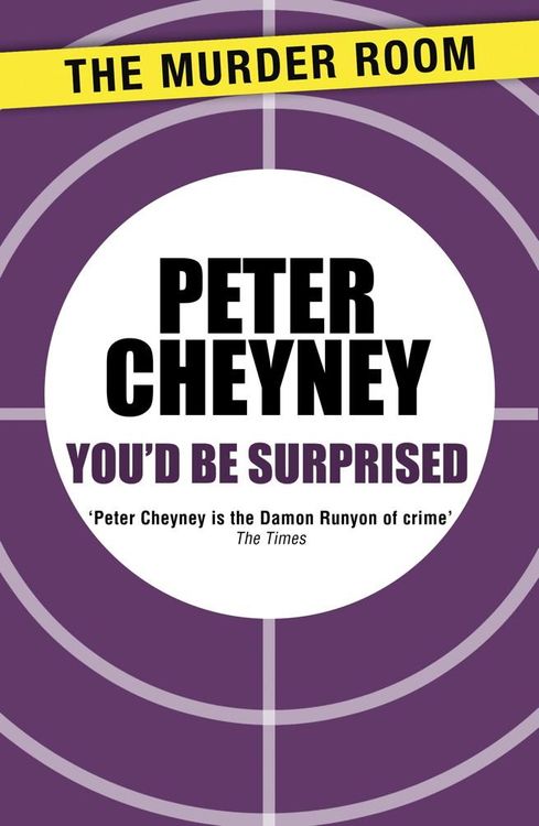 Bild vom Artikel You'd Be Surprised vom Autor Peter Cheyney