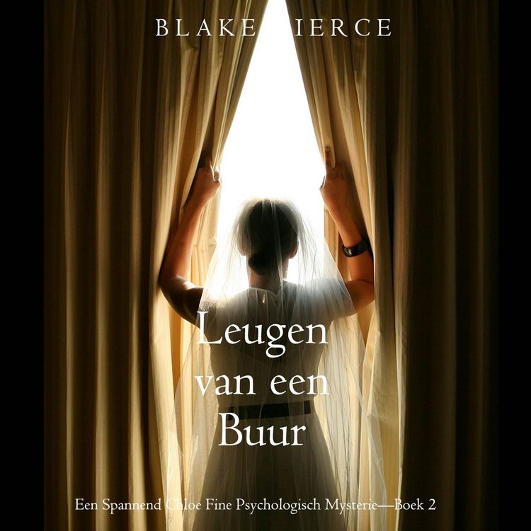 Produktbild: Leugen van een Buur (Een Spannend Chloe Fine Psychologisch Mysterie&mdash;Boek 2)