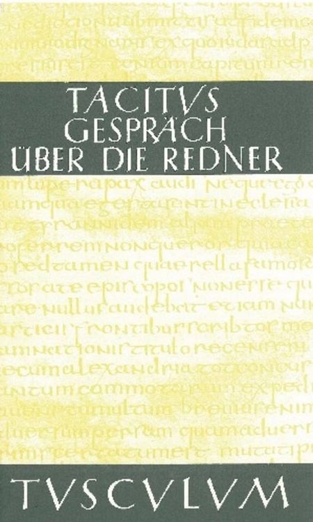 Produktbild: Das Gespr&auml;ch &uuml;ber die Redner / Dialogus de oratoribus