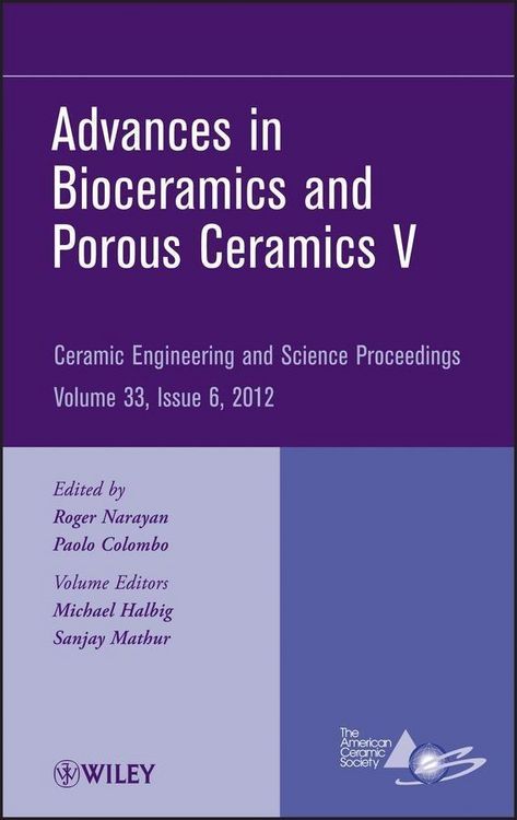 Produktbild: Advances in Bioceramics and Porous Ceramics V, Volume 33, Issue 6