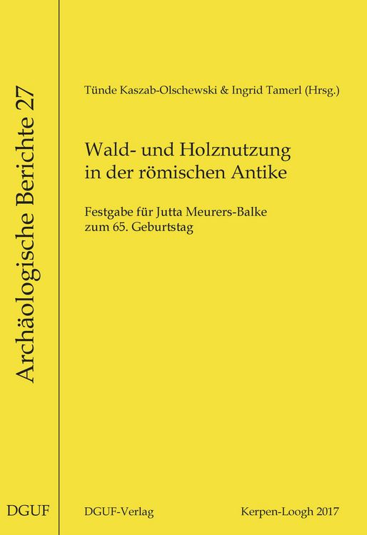 Produktbild: Wald- und Holznutzung in der r&ouml;mischen Antike