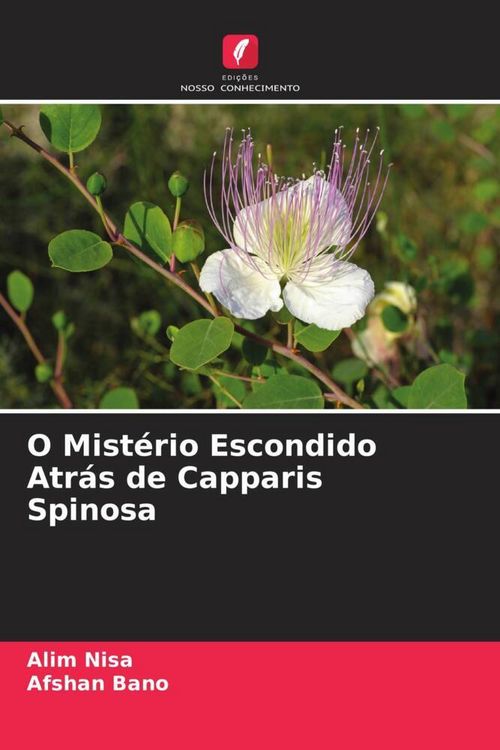 Produktbild: O Mist&eacute;rio Escondido Atr&aacute;s de Capparis Spinosa