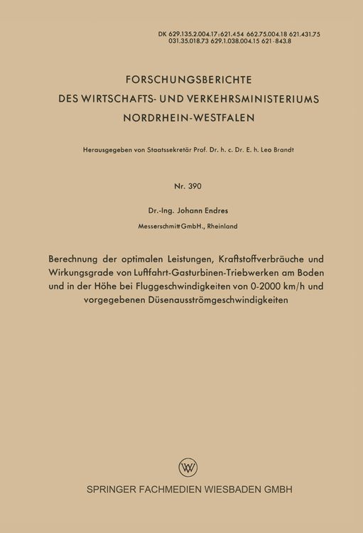 Produktbild: Berechnung der optimalen Leistungen, Kraftstoffverbr&auml;uche und Wirkungsgrade von Luftfahrt-Gasturbinen-Triebwerken am Boden und in der H&ouml;he bei Flugges