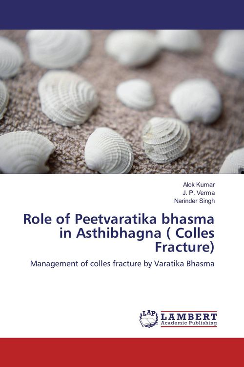 Produktbild: Role of Peetvaratika bhasma in Asthibhagna ( Colles Fracture)