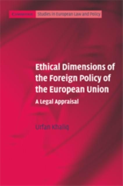 Produktbild: Ethical Dimensions of the Foreign Policy of the European Union