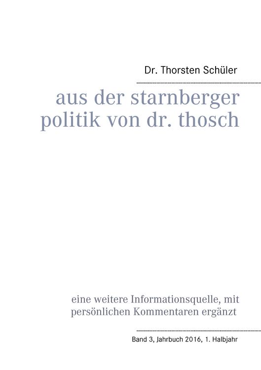 Produktbild: Aus der Starnberger Politik von Dr. Thosch