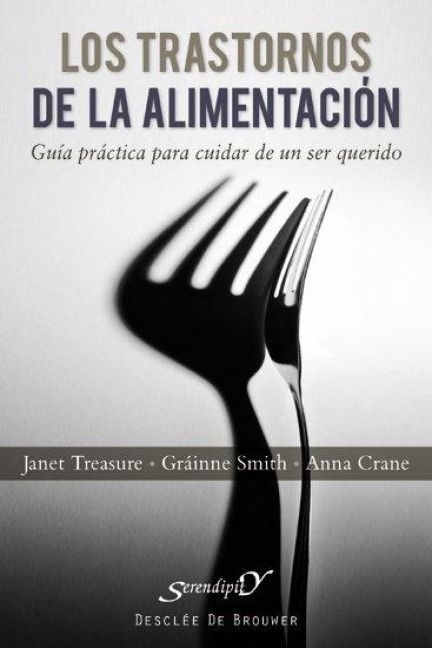 Produktbild: Los trastornos de la alimentaci&oacute;n : gu&iacute;a pr&aacute;ctica para cuidar de un ser querido
