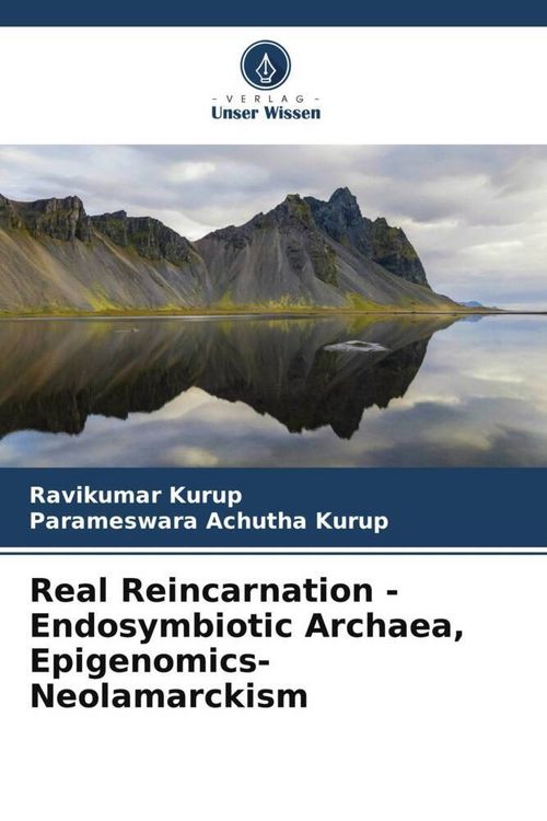 Produktbild: Real Reincarnation - Endosymbiotic Archaea, Epigenomics- Neolamarckism