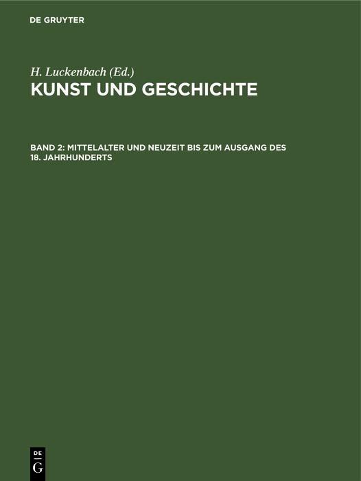 Produktbild: Mittelalter und Neuzeit bis zum Ausgang des 18. Jahrhunderts