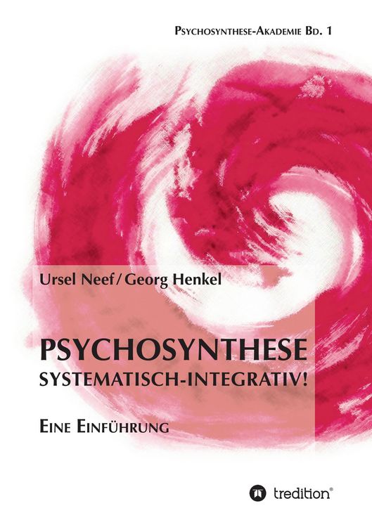 Produktbild: Psychosynthese - Systematisch-Integrativ!