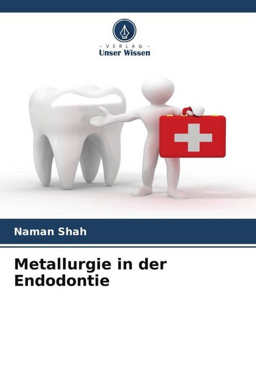 Produktbild: Metallurgie in der Endodontie