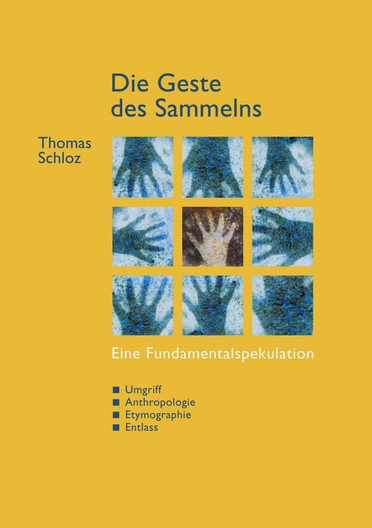 Produktbild: Die Geste des Sammelns