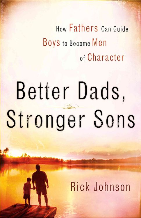 Produktbild: Johnson, R: Better Dads, Stronger Sons
