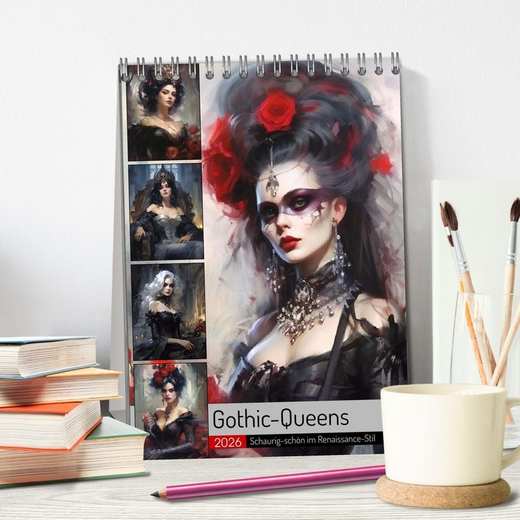 Produktbild: Gothic-Queens. Schaurig-sch&ouml;n im Renaissance-Stil (Tischkalender 2026 DIN A5 hoch), CALVENDO Monatskalender