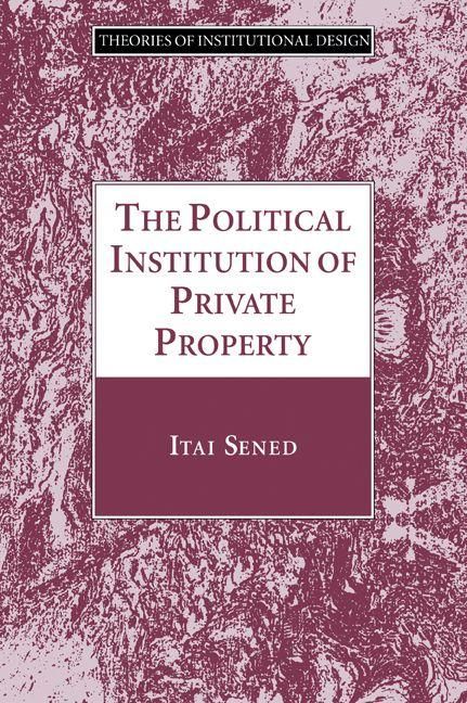 Produktbild: The Political Institution of Private Property