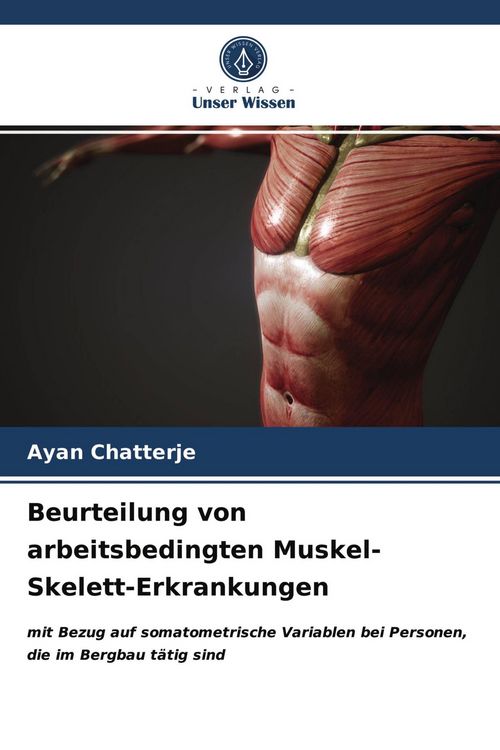 Produktbild: Beurteilung von arbeitsbedingten Muskel-Skelett-Erkrankungen