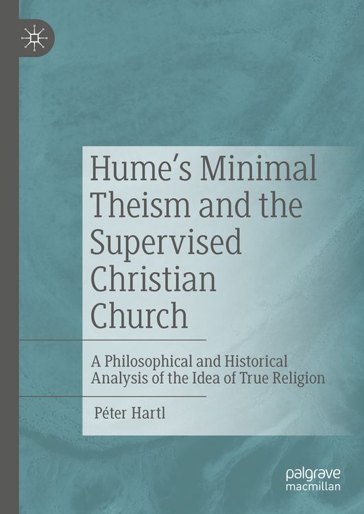 Produktbild: Hume's Minimal Theism and the Supervised Christian Church