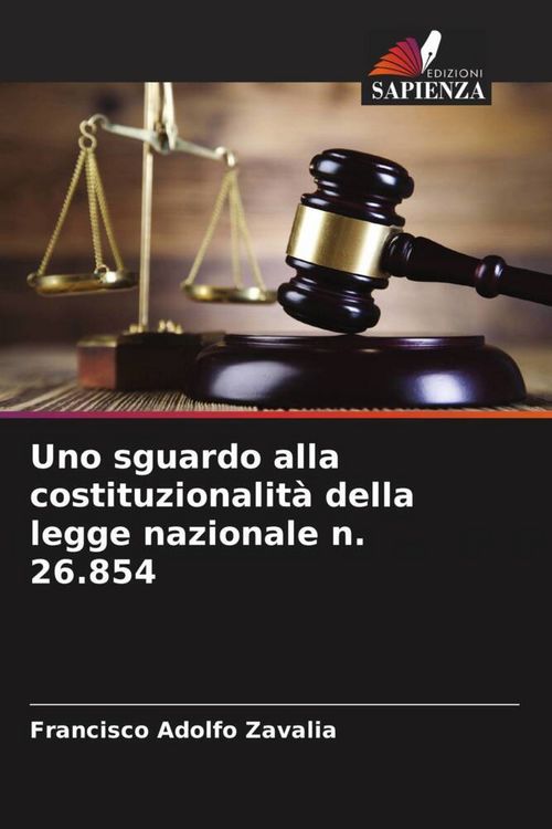 Produktbild: Uno sguardo alla costituzionalit&agrave; della legge nazionale n. 26.854