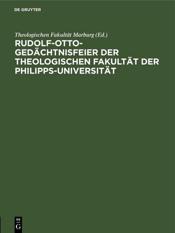 Produktbild: Rudolf-Otto-Ged&auml;chtnisfeier der Theologischen Fakult&auml;t der Philipps-Universit&auml;t