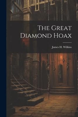 Produktbild: The Great Diamond Hoax