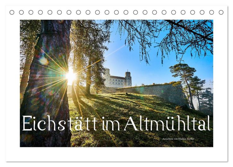 Produktbild: Eichst&auml;tt im Altm&uuml;hltal (Tischkalender 2026 DIN A5 quer), CALVENDO Monatskalender