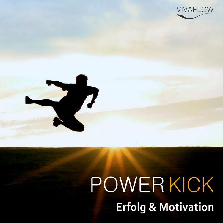 Produktbild: Power Kick - Mehr Energie, Erfolg & Motivation