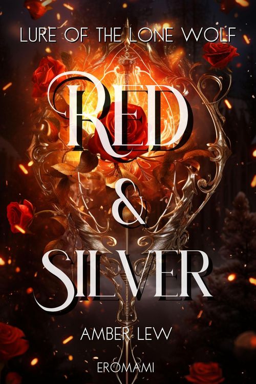 Produktbild: Red and Silver: Lure of the Lone Wolf (The Heart Of The Beast, #1)
