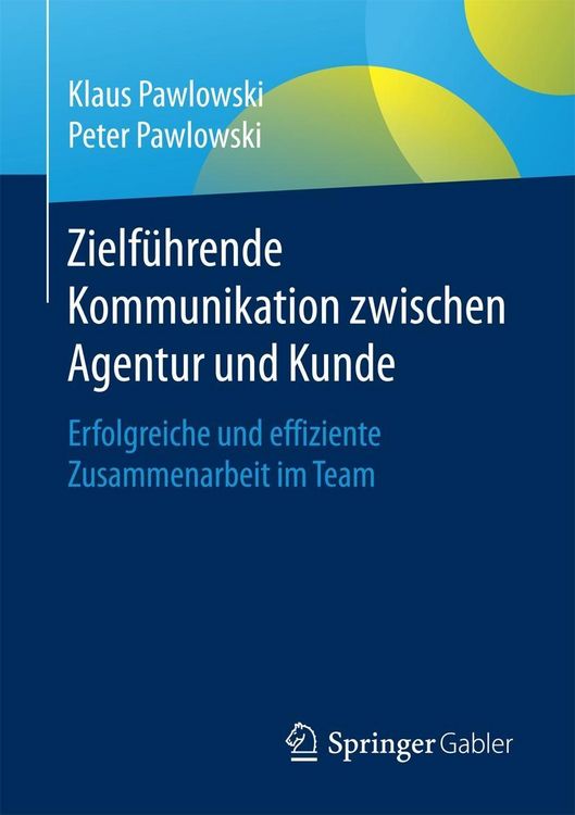 Produktbild: Zielf&uuml;hrende Kommunikation zwischen Agentur und Kunde
