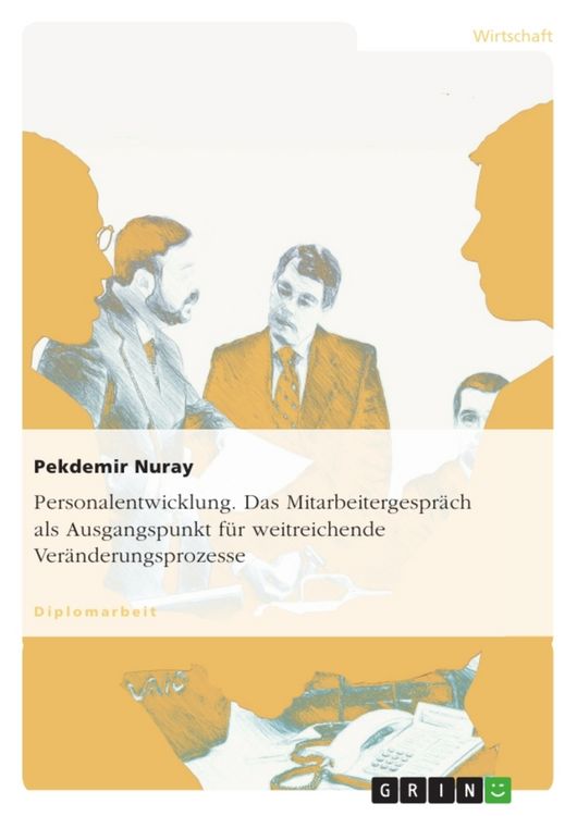 Produktbild: Personalentwicklung. Das Mitarbeitergespr&auml;ch als Ausgangspunkt f&uuml;r weitreichende Ver&auml;nderungsprozesse