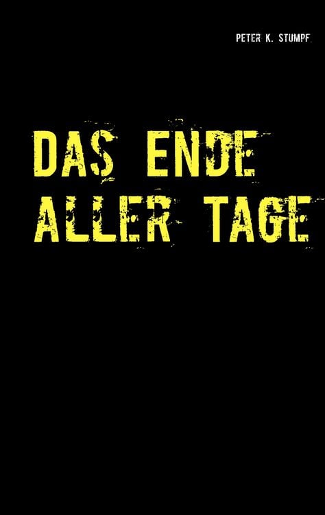 Produktbild: Das Ende aller Tage
