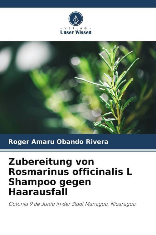 Produktbild: Zubereitung von Rosmarinus officinalis L Shampoo gegen Haarausfall