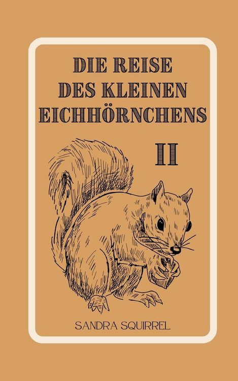 Produktbild: Die Reise des kleinen Eichh&ouml;rnchens