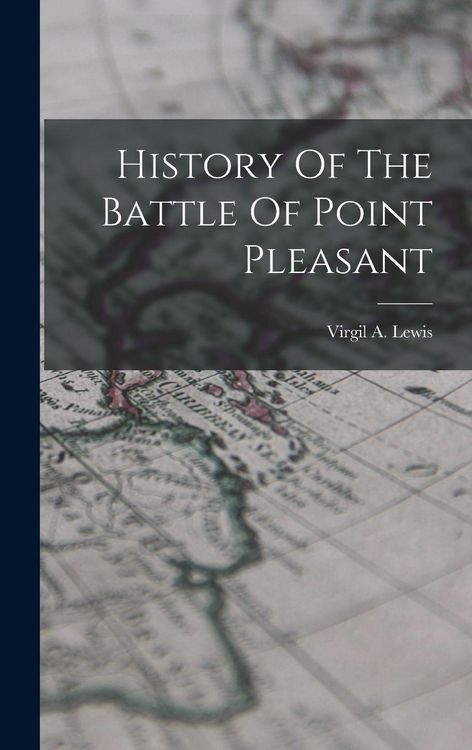 Produktbild: History Of The Battle Of Point Pleasant