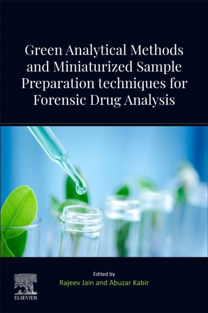 Produktbild: Green Analytical Methods and Miniaturized Sample Preparation Techniques for Forensic Drug Analysis