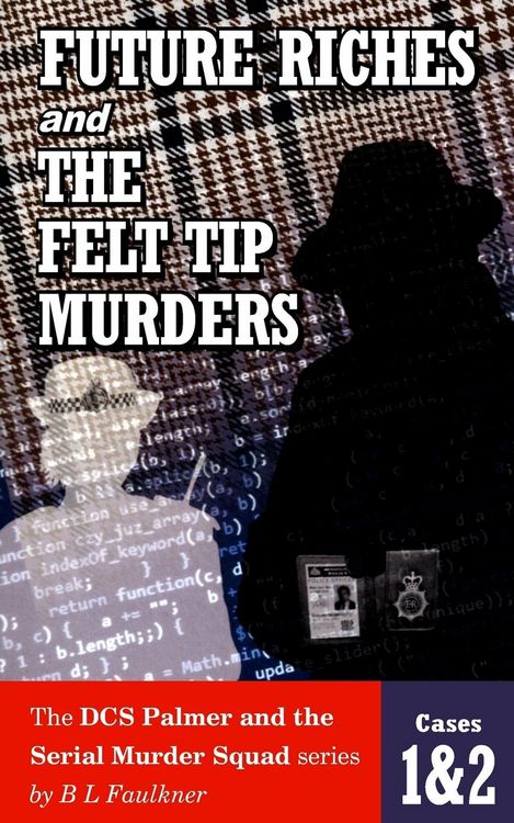 Produktbild: Future Riches and The Felt Tip Murders