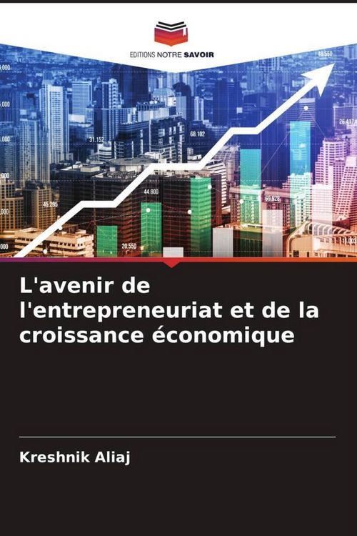 Produktbild: L'avenir de l'entrepreneuriat et de la croissance &eacute;conomique