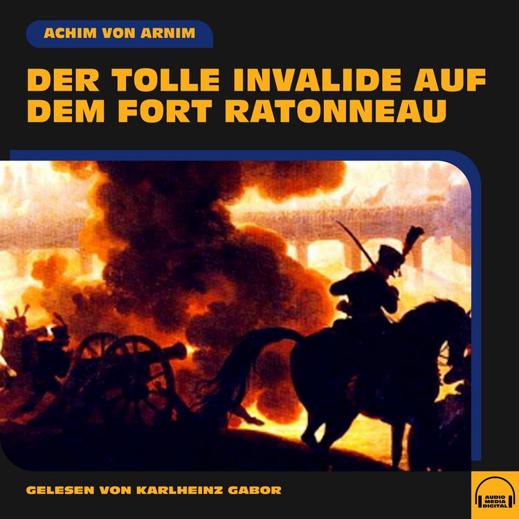 Produktbild: Der tolle Invalide auf dem Fort Ratonneau