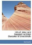 Produktbild: Life of John, Lord Campbell, Lord High Chancellor of Great Britain