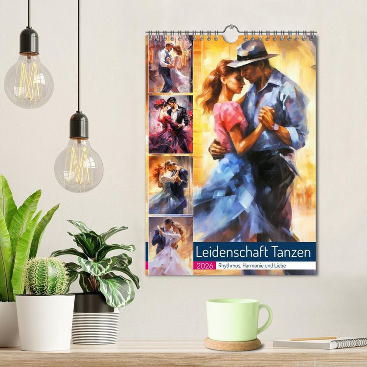 Produktbild: Leidenschaft Tanzen. Rhythmus, Harmonie und Liebe (Wandkalender 2026 DIN A4 hoch), CALVENDO Monatskalender