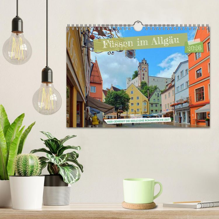 Produktbild: F&uuml;ssen im Allg&auml;u &ndash; Hier genie&szlig;t die Seele eine romantische Zeit (Wandkalender 2026 DIN A4 quer), CALVENDO Monatskalender