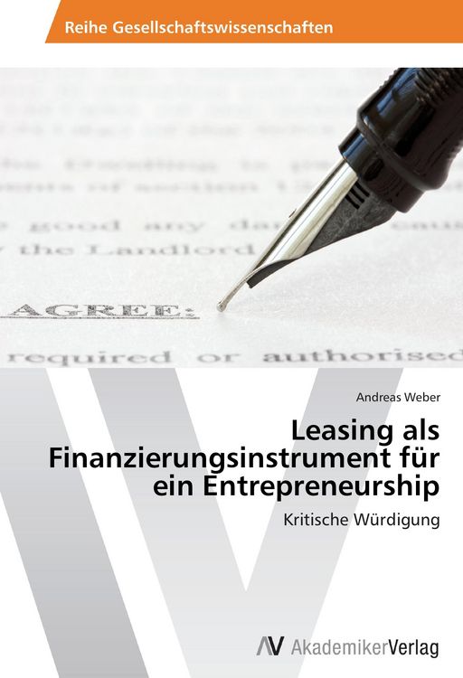 Produktbild: Leasing als Finanzierungsinstrument f&uuml;r ein Entrepreneurship