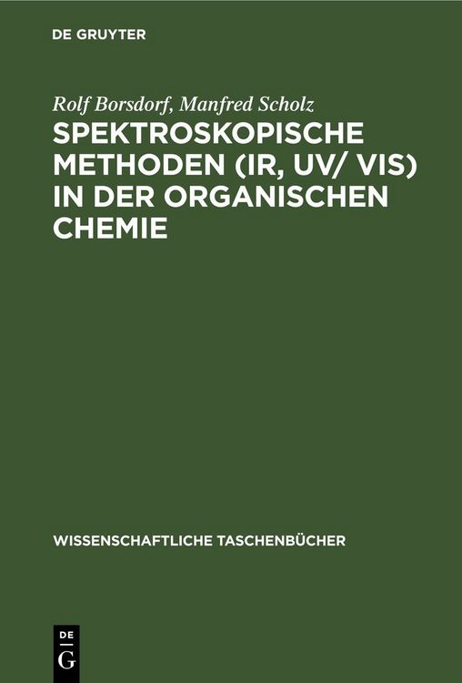 Produktbild: Spektroskopische Methoden (IR, UV/ VIS) in der organischen Chemie