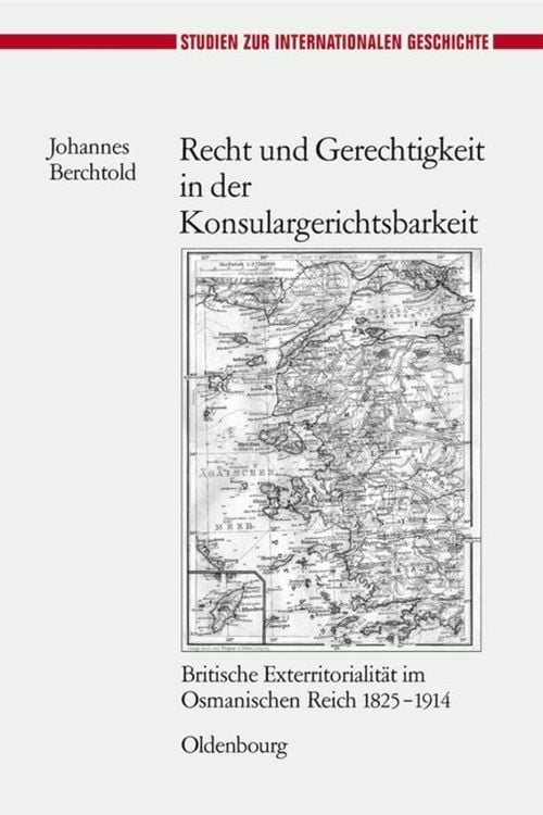 Produktbild: Recht und Gerechtigkeit in der Konsulargerichtsbarkeit
