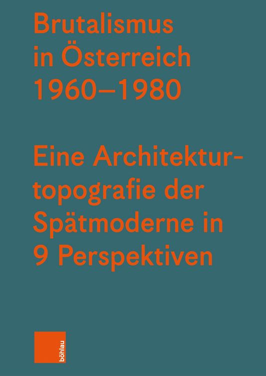 Produktbild: Brutalismus in &Ouml;sterreich 1960-1980