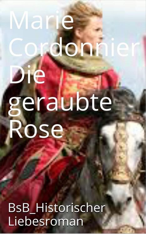 Produktbild: Die geraubte Rose