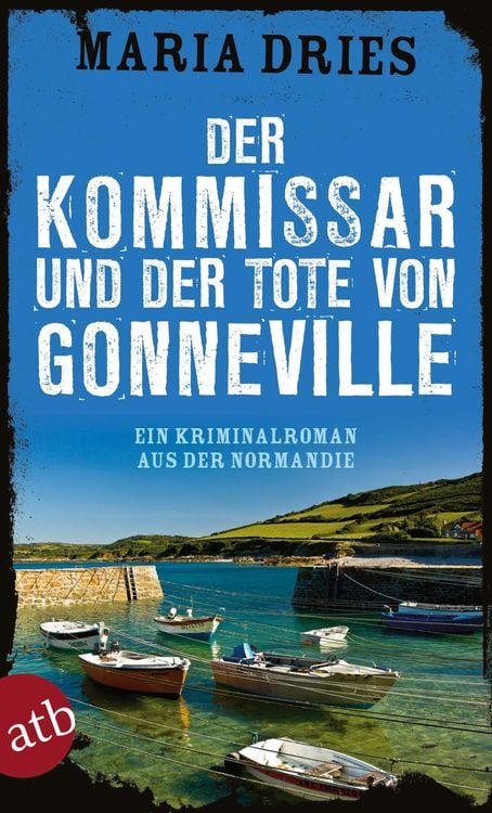 Bild vom Artikel Der Kommissar und der Tote von Gonneville vom Autor Maria Dries