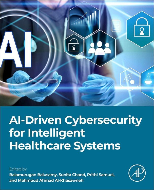 Produktbild: AI-Driven Cybersecurity for Intelligent Healthcare Systems