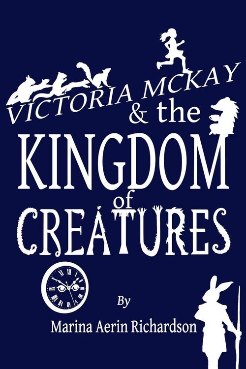 Produktbild: Victoria McKay and the Kingdom of Creatures