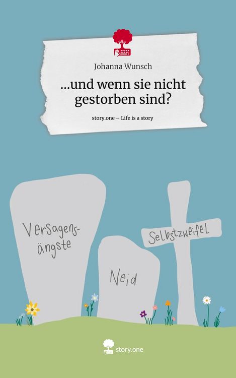 Produktbild: ...und wenn sie nicht gestorben sind?. Life is a Story - story.one