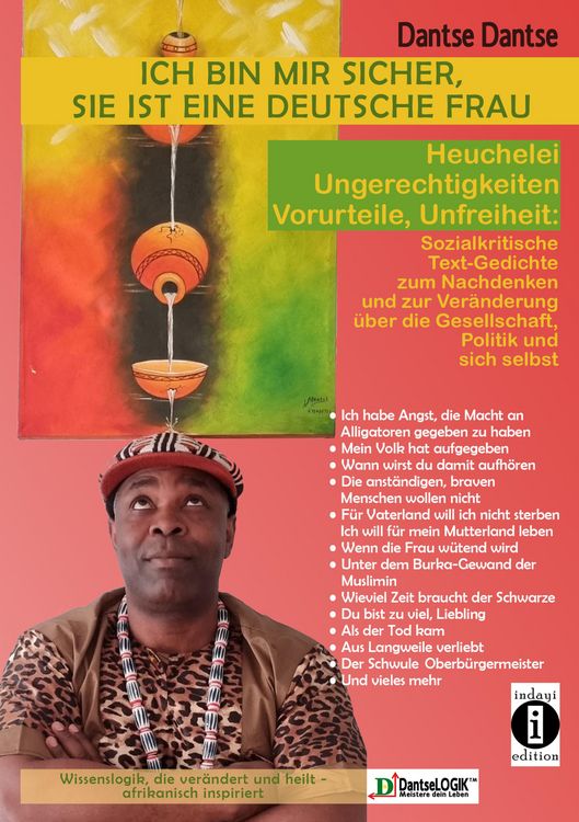 Produktbild: Ich bin mir sicher, sie ist eine deutsche Frau: Heuchelei, Ungerechtigkeiten, Vorurteile, Unfreiheit